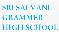 Sri Sai Vani Grammer High School